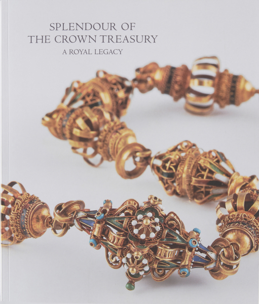 Splendour of the Crown Treasury. A royal Legacy.