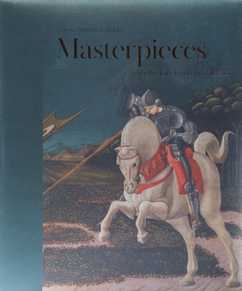 Masterpieces from the Lanckoroński Collection