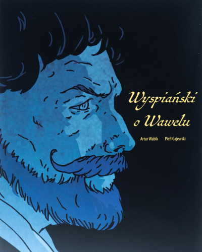Wyspiański o Wawelu