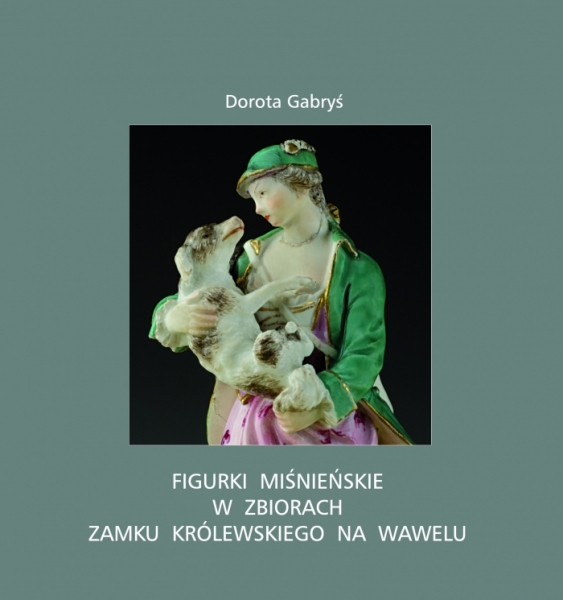 Figurki miśnieńskie w zbiorach Zamku Królewskiego na Wawelu