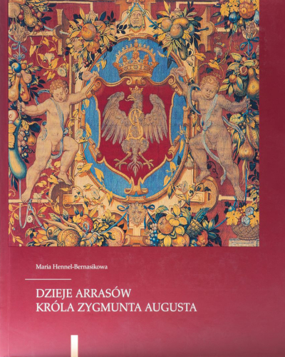 Dzieje arrasów Zygmunta Augusta