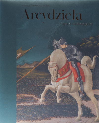 Arcydzieła z kolekcji Lanckorońskich