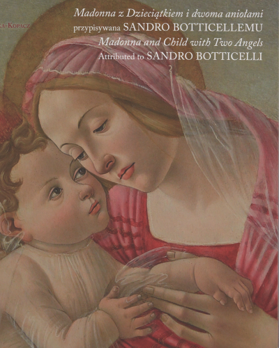 Madonna z Dzieciątkiem i dwoma aniołami przypisywana Sandro Botticellemu